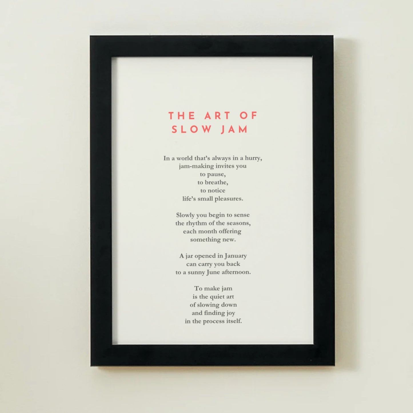 The Art of Slow Jam | Typography Print