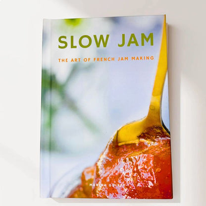 Slow Jam - The Art of French Jam Making | Hardback Edition
